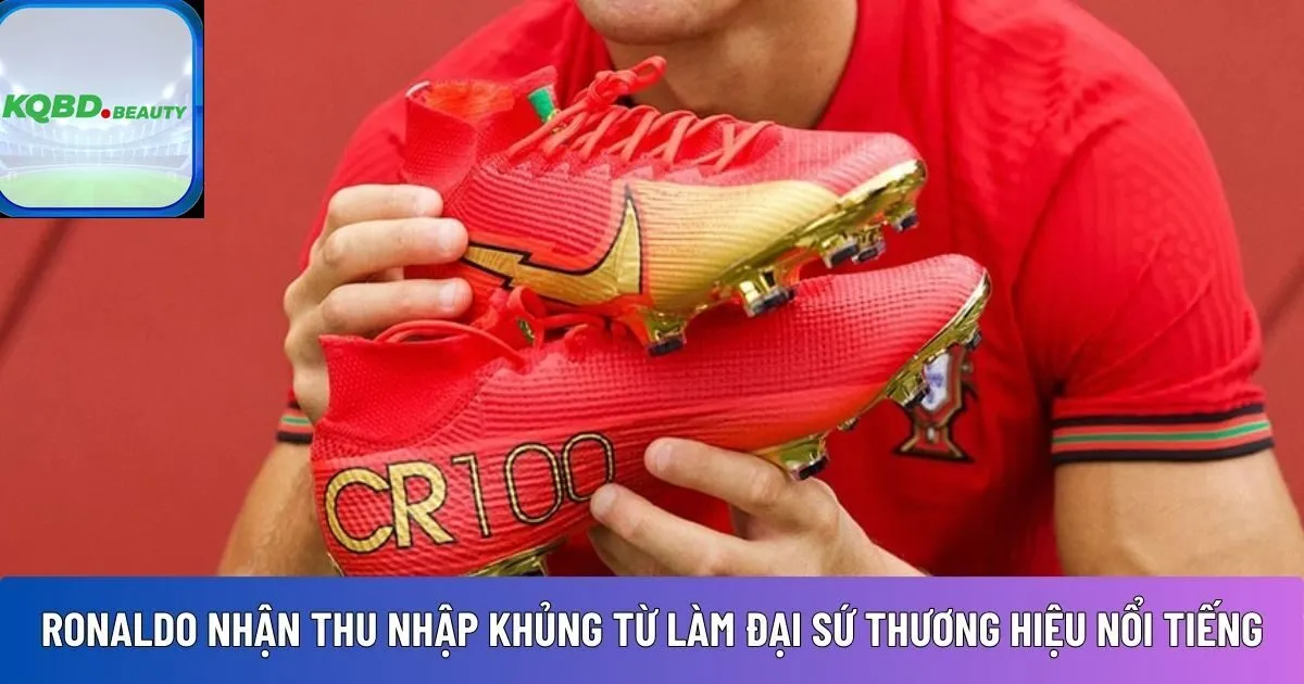 Ronaldo nhận được thu nhập khủng